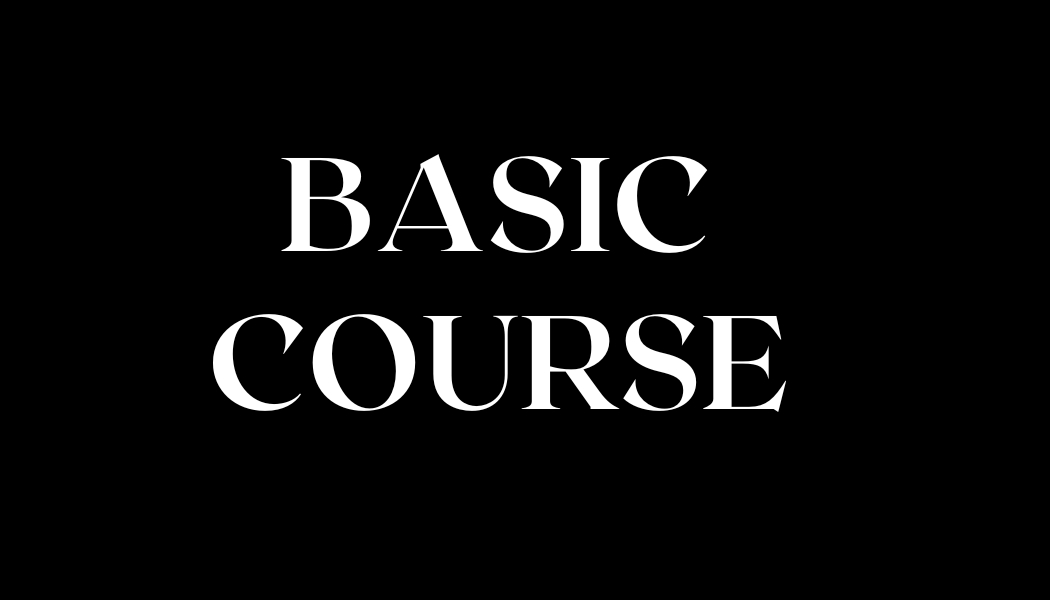 BASIC COURSE